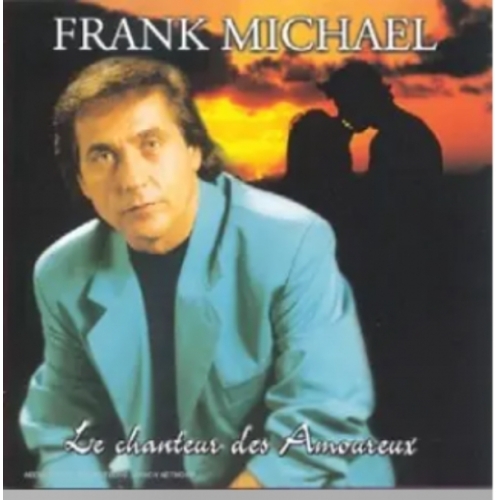  franck michael Le Chanteur Des Amoureux cd 