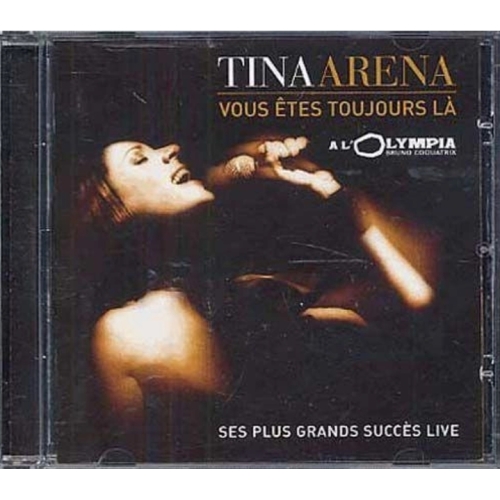 tina arena Vous êtes toujours là cd 