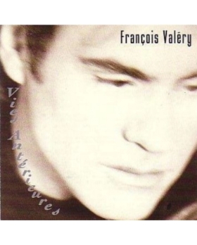 François Valéry - Vies Antérieures CD