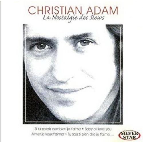 Christian Adam – La Nostalgie Des Slows CD