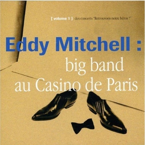 Eddy Mitchell - big band au Casino de Paris CD