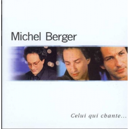 Michel Berger – Celui Qui Chante cd 