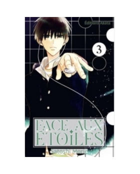 Face aux étoiles Tome 3 - Satoshi Morie MANGA