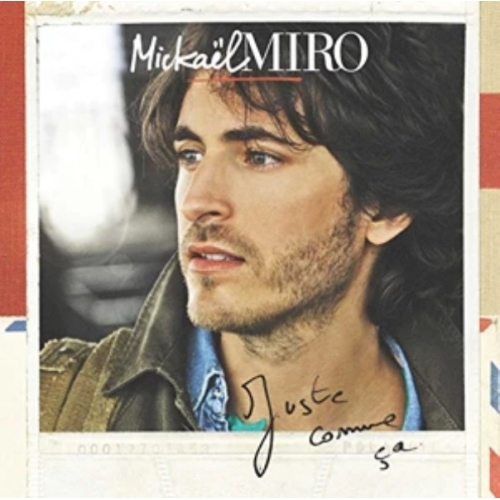 MICKAEL MIRO JUSTE COMME CA CD