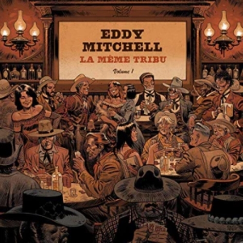 EDDY MITCHELL LA MEME TRIBU VOLUME 1 CD