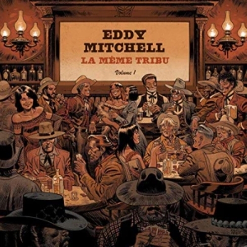 EDDY MITCHELL LA MEME TRIBU VOLUME 1 CD