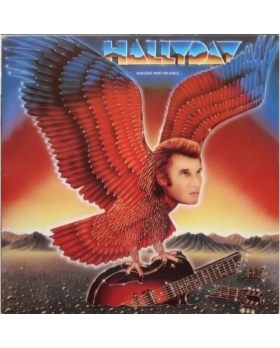 Hallyday – Quelque Part Un Aigle... VINYLE 33T