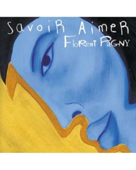 FLORENT PAGNY Savoir aimer CD 