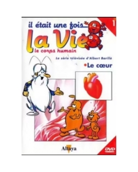 Il était une fois la vie - 1 - Le coeur 