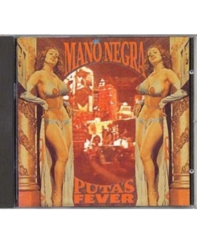 Puta's Fever Mano Negra CD