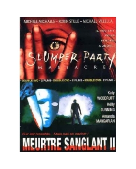 Meurtres sanglants II + Slumber Party dvd 