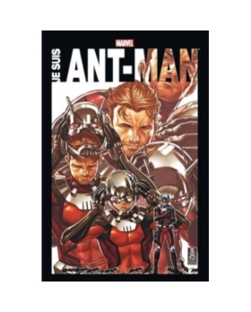 JE SUIS ANT-MAN LIVRE MARVEL