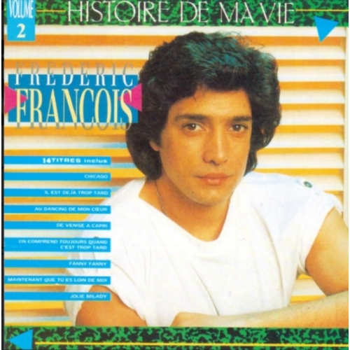 Frederic Francois* – Histoire De Ma Vie - Vol. 2 cd 
