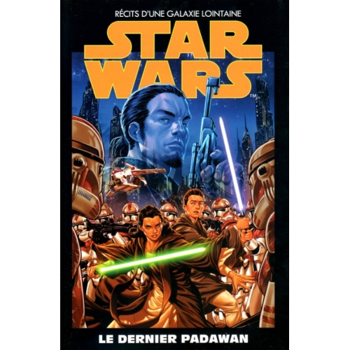 Recits D'une GALAXIE Lointaine STAR WARS - 7