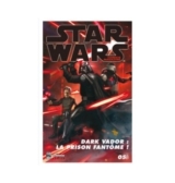 STAR WARS COMICS DARK VADOR LA PRISON FANTOME