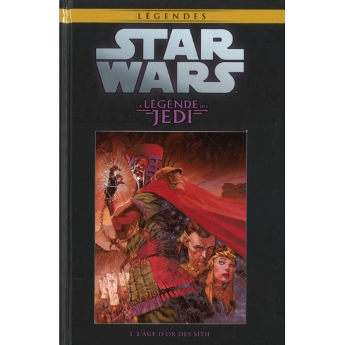 Star Wars Legendes 4 - L'AGE D'OR DES SITH 