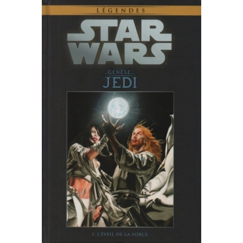 Star Wars Legendes 1 - L'EVEIL DE LA FORCE 
