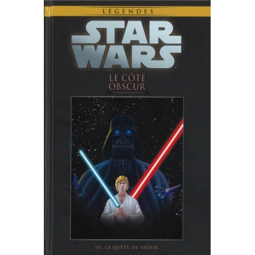 Star Wars Legendes 3 - LA QUETE DE VADOR 