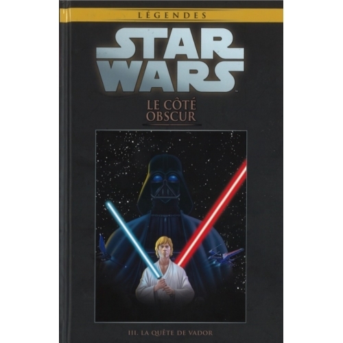 Star Wars Legendes 3 - LA QUETE DE VADOR 