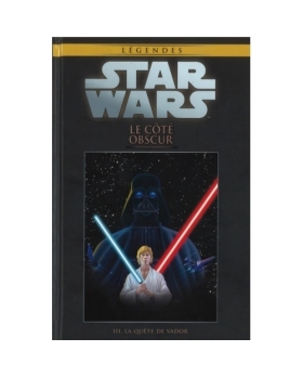 Star Wars Legendes 3 - LA QUETE DE VADOR 