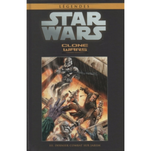 Star Wars Legendes 28 - DERNIER COMBAT SUR JBIIM