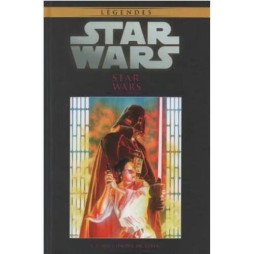 Star Wars Legendes 54 - DANS L'OMBRE DE YAVIN 