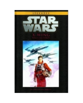 Star Wars Legendes 64 - OPPOSITION REBELLE 