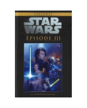 Star Wars Légendes 42- La revanche des Sith 