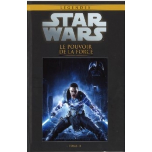 Star Wars - Légendes 46 - Le pouvoir de la Force - Tome 2