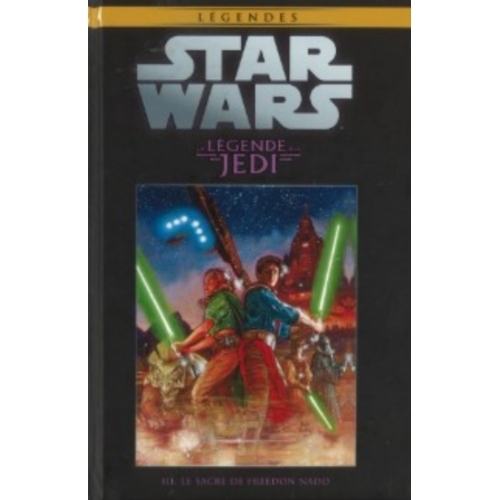 Star Wars Légendes Tome 6 : La Légende des Jedi - Le sacre de Freedon Nadd