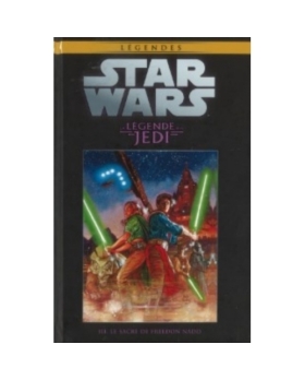 Star Wars Légendes Tome 6 : La Légende des Jedi - Le sacre de Freedon Nadd