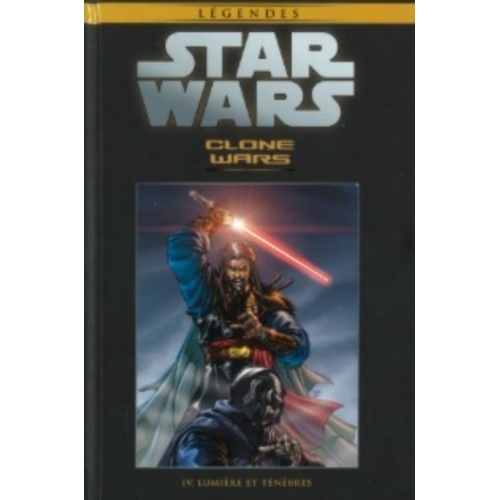 COMICS STAR WARS- LEGENDES - TOME 29- CLONE WARS IV LUMIERE ET TENEBRES