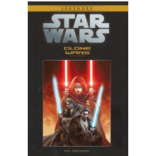 Star Wars - Légendes -Tome 33- Clone Wars VIII Obsession