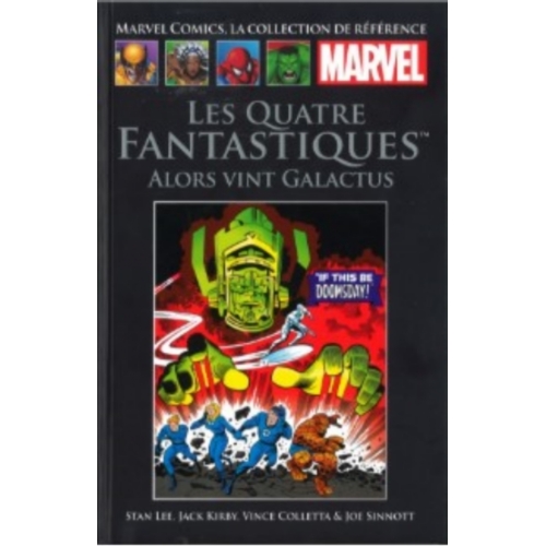 Marvel Comics : Les Quatre Fantastiques- Alors vint Galactus