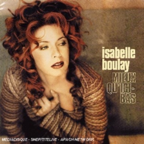 ISABELE BOULY MIEUX QU'ICI BAS CD 