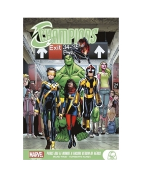 Marvel Next Gen Champions. Parce que le monde a encore besoin de héros COMICS 
