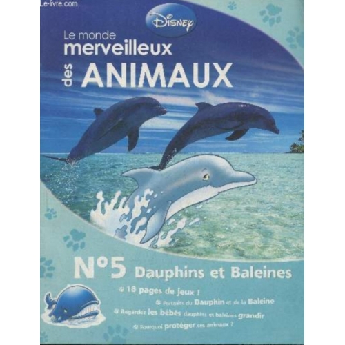 Le monde merveilleux des animaux n°5- Dauphins et baleines DVD
