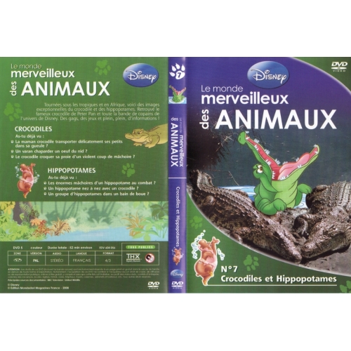 Le monde merveilleux des animaux - Crocodiles et Hippopotames
