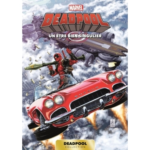 Livre Deadpool Collection - Un être bien singulier PANINI 