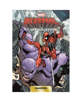 Livre Deadpool Collection - Amis pour la vie PANINI 