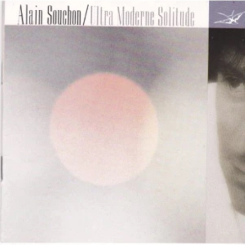 ALAIN SOUCHON Ultra Moderne Solitude CD 