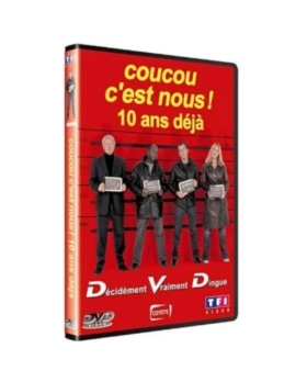 coucou c'est nous ! 10 ans déja