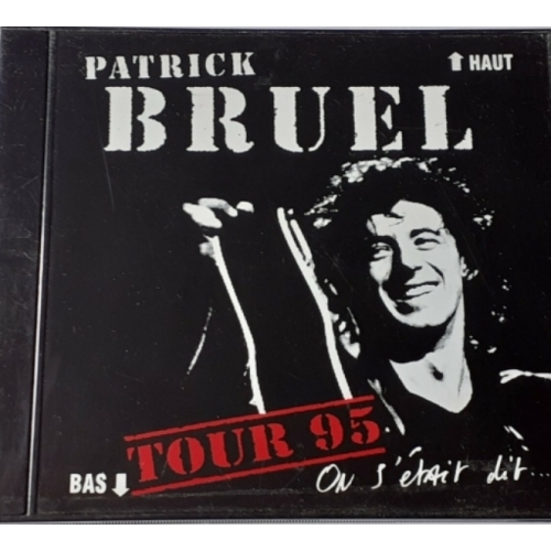 cd patrick bruel: tour 95 on s'etait dit... CD 