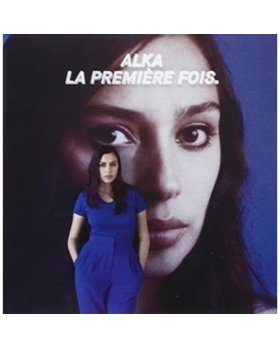 La Premiere Fois  alka cd 