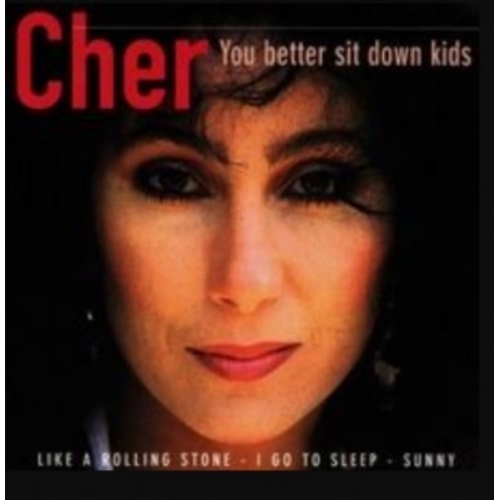 You Better Sit Down Kids de Cher | CD 