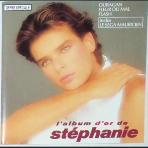 STEPHANIE "L'Album d'Or De" (CD) Ouragan,Fleur du Mal... 1993