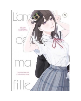MANGA L'AMIE DE MA FILLE TOME 3