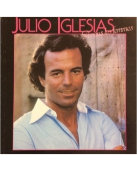 Julio Iglesias – A Vous Les Femmes VINYLE 33T