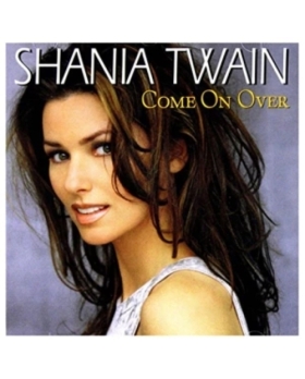 SHANIA TWAIN COME ON OVER CD