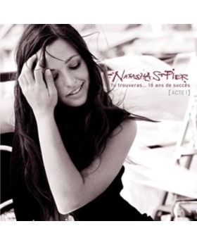 NATASHA ST PIER TU TROUVERAS ...10ANS DE SUCCES CD